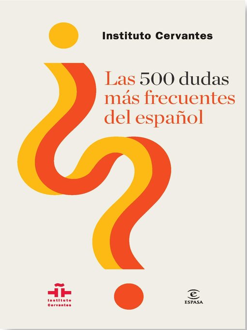Title details for Las 500 dudas más frecuentes del español by Instituto Cervantes - Available